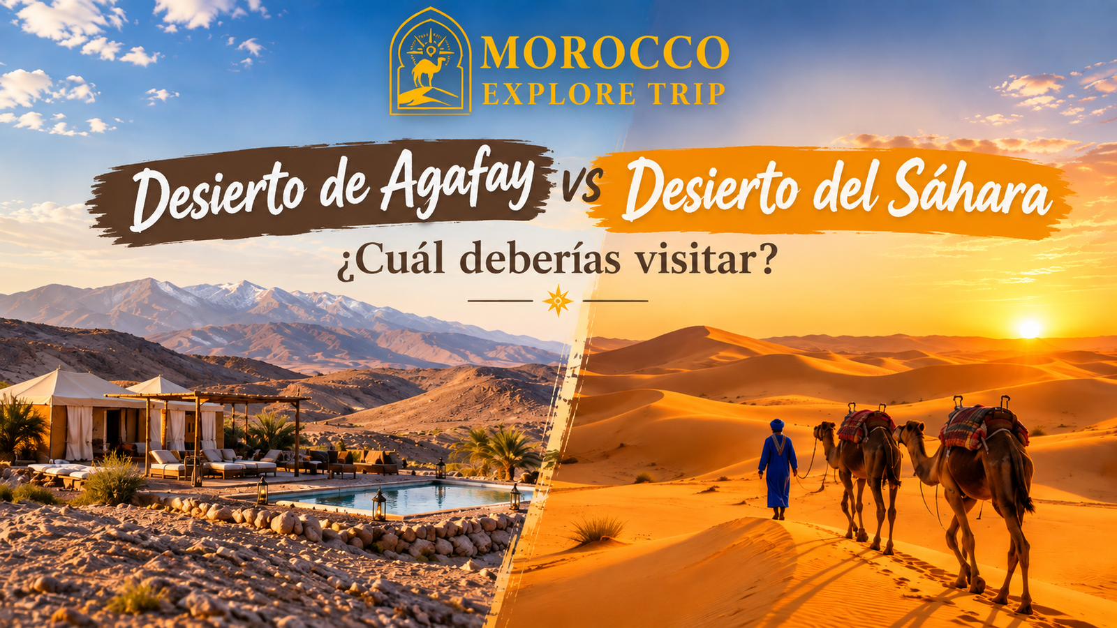 Desierto de Agafay vs Desierto del Sáhara